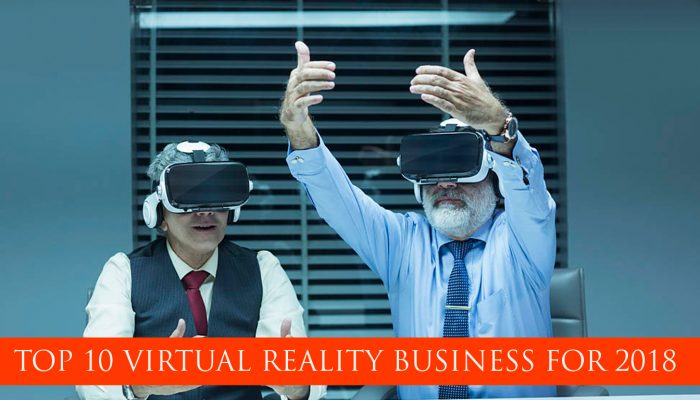 Virtual Reality Business Ideas For 2018