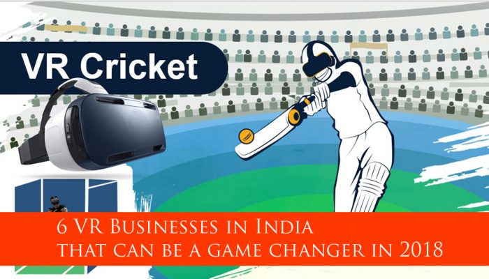 6-VR-Businesses-in-India-2018