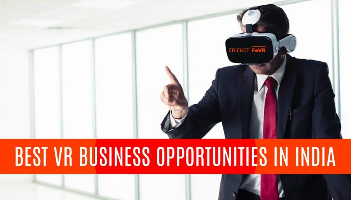Best-VR-Business-Opportunities-in-India